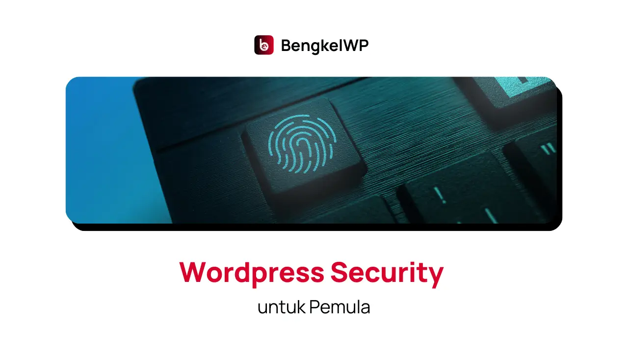 keamanan wordpress security pemula